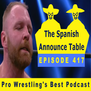 Vince is TRASH - The Spanish Announce Table - Episode 417