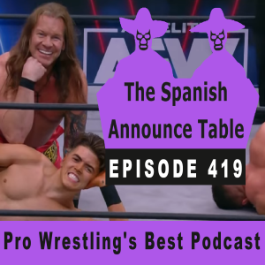 Cops and Tigers - The Spanish Announce Table - Episode 419