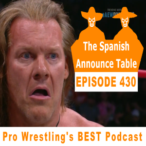 Take Care of Those Quads - The Spanish Announce Table - Episode 430