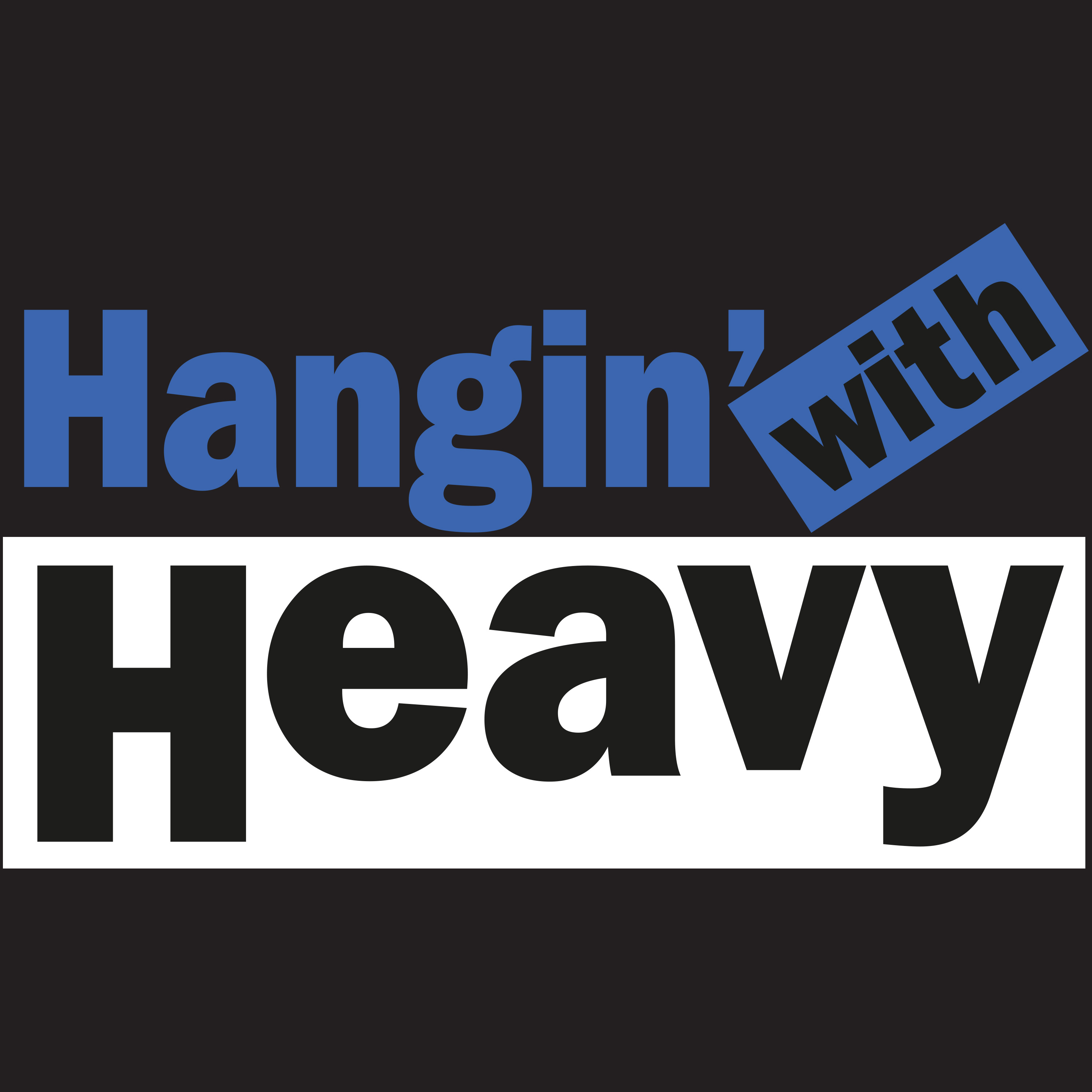Hangin’ With Heavy- Episode 22: “I Want To Play A Game...”