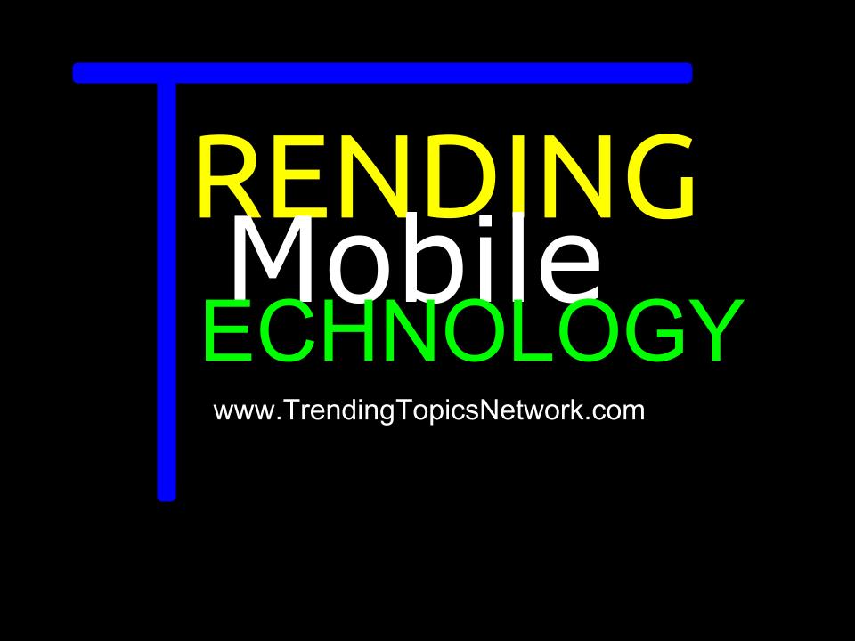 Trending Mobile Technology Episode 92