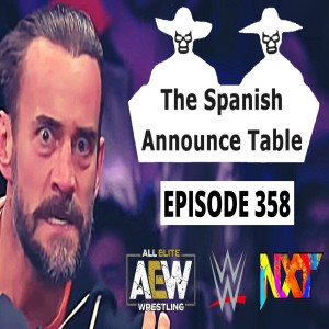AEW Full Gear Preview - The Spanish Announce Table - Episode 358