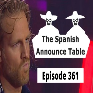 Whole @ss - The Spanish Announce Table - Episode 361