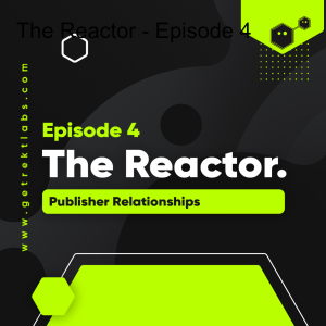 The Reactor - Episode 4