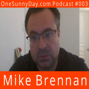 One Sunny Day Podcast #003 - Mike Brennan  - State of Star Wars.