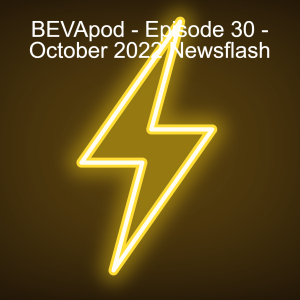 BEVApod Newsflash: October 2022