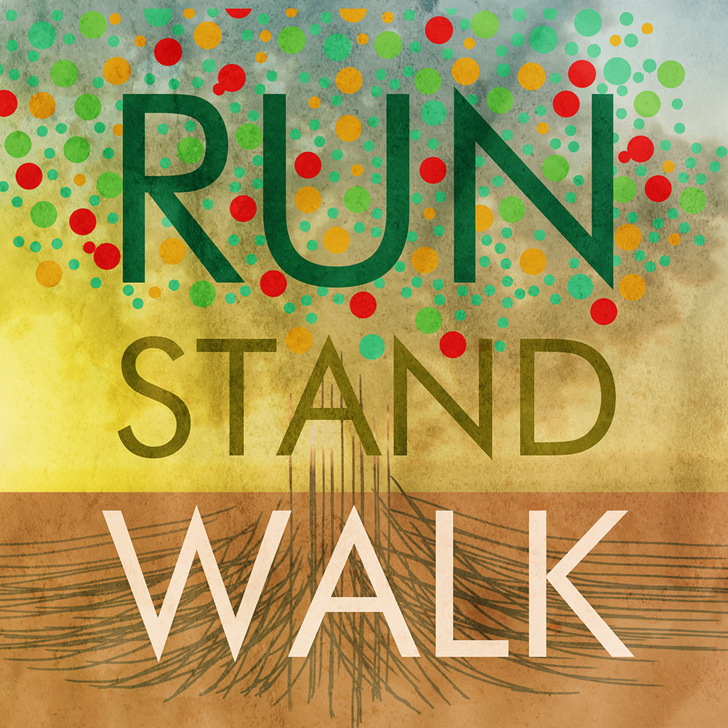 Run. Stand. Walk - Part 9 - What Forgiveness Says About You.