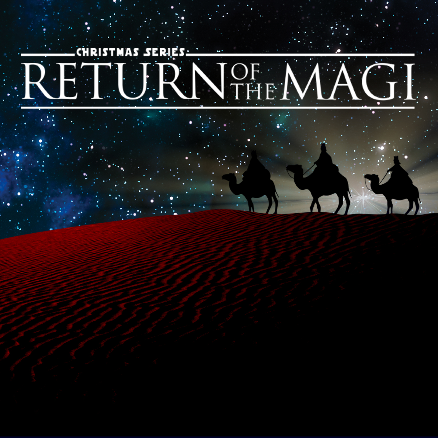 Return of the Magi | Part 5 | Pray Your Way.