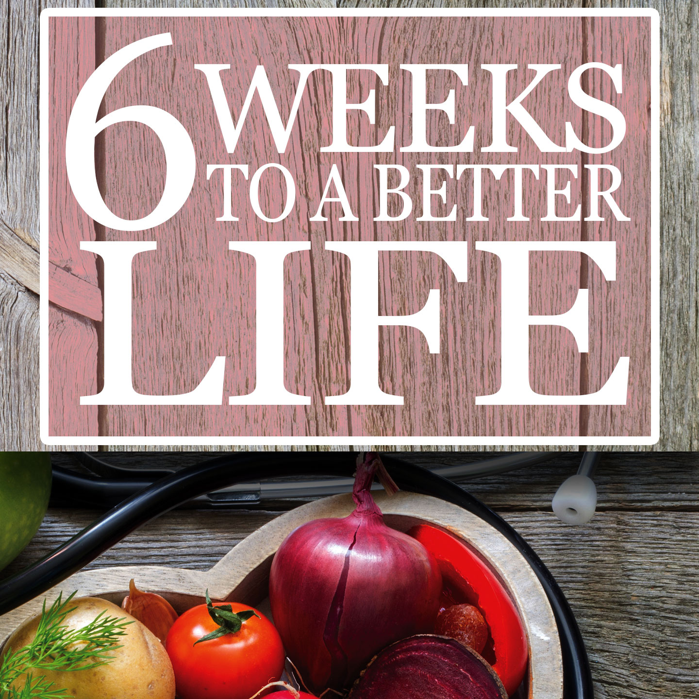 6 Week To A Better Life | Part 7 | A Bright Future.