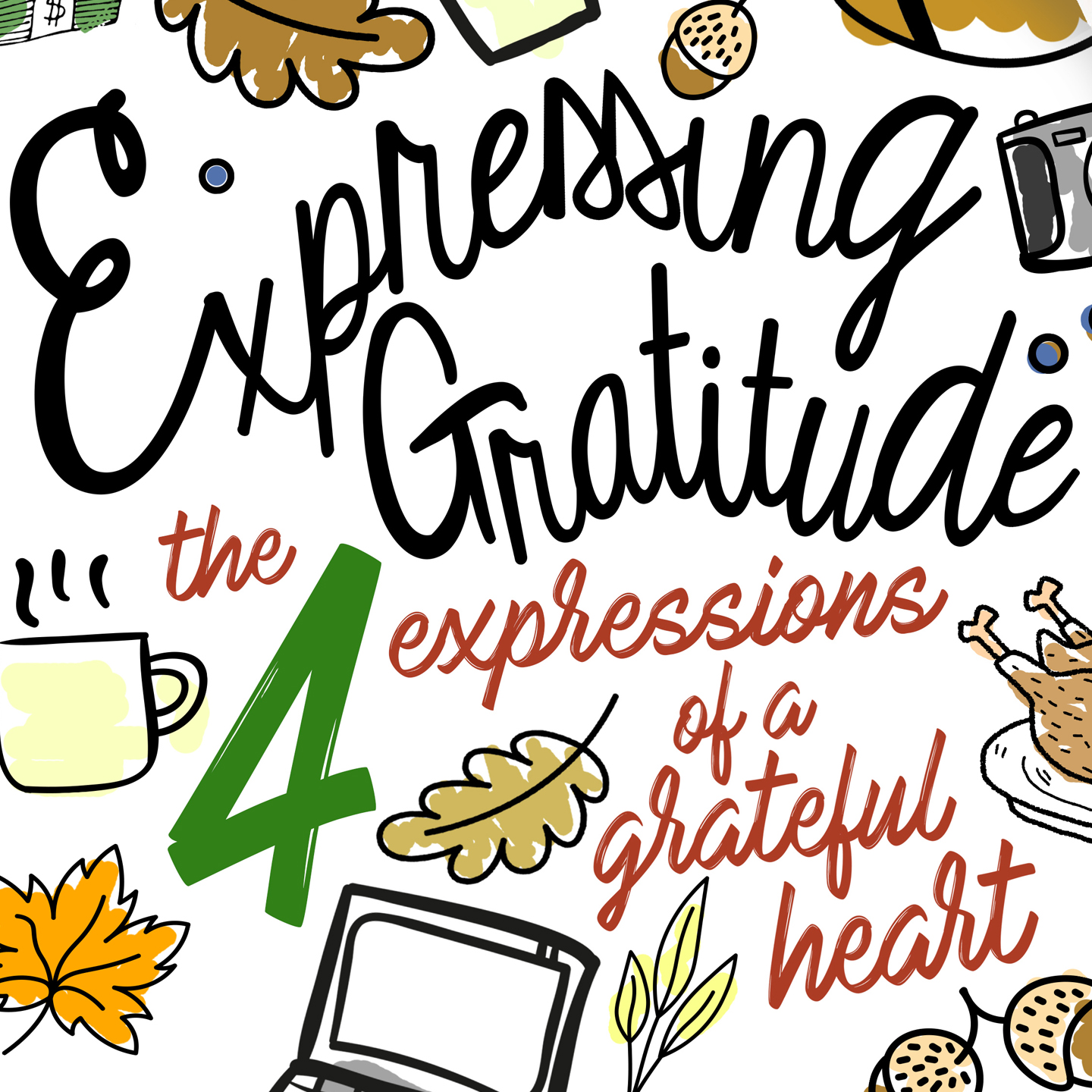 Expressing Gratitude | Part 4 | A Generous Overflow