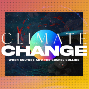 Climate Change | Part 5 | Resisting/Embracing The Change