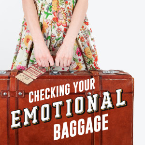 Checking Your Emotional Baggage | Part 2 | The Bag Within The Bag