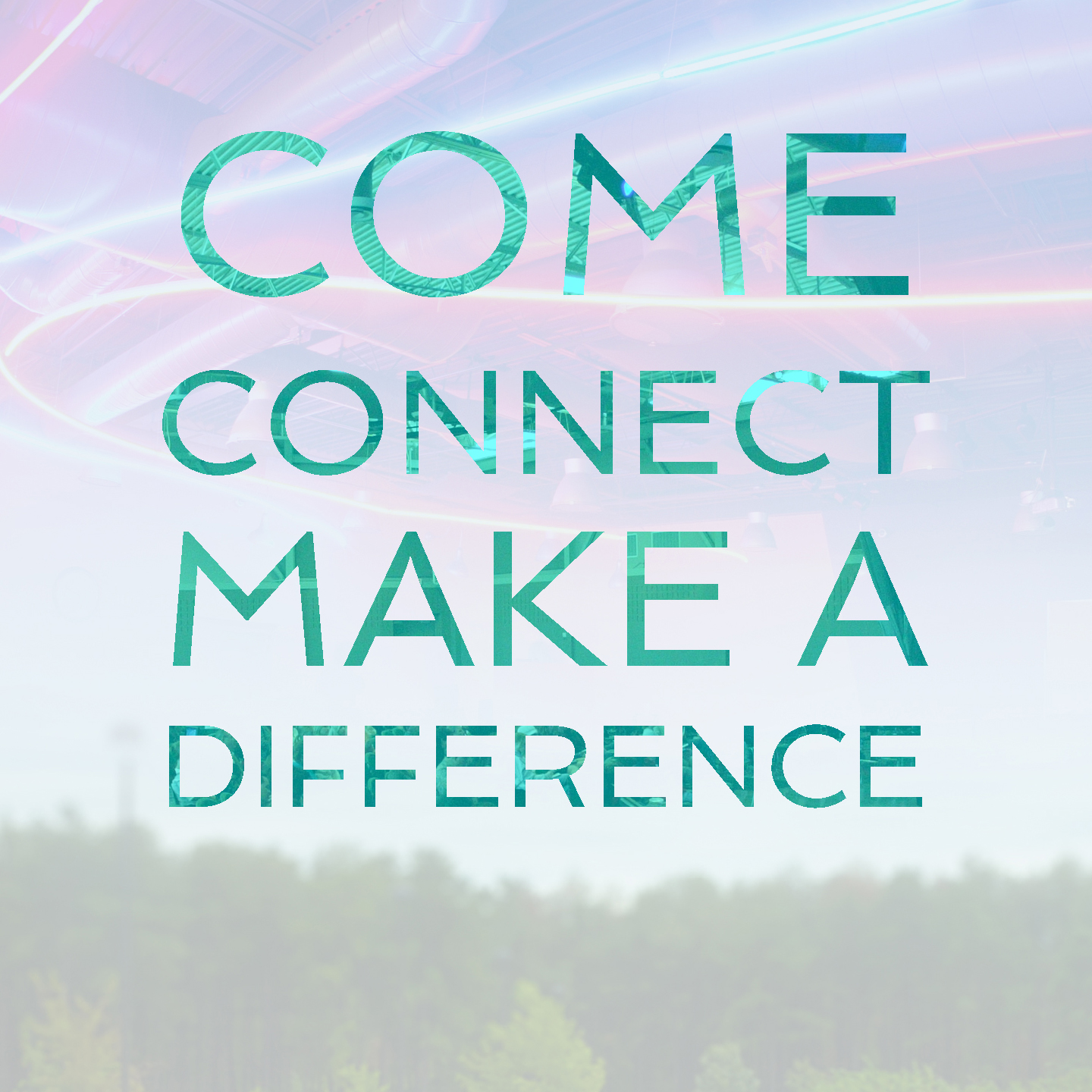 Come. Connect. Make a Difference. Part 2 - Embracing A New Season.