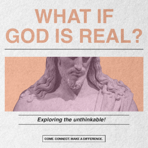 What If God Is Real? | Part 1 | Picking Your Starting Point