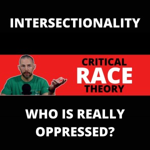 Critical Race Theory and Intersectionality