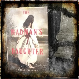 The Madman's Daughter