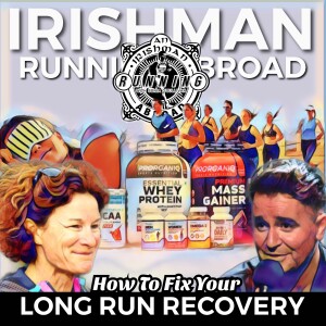 Long Run Recovery Masterclass - Irishman Running Abroad with Sonia O’Sullivan.