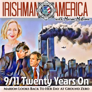 9/11 Twenty Years On (Marion Looks Back To Her Day At Ground Zero) - Irishman In America With Marion McKeone (Trailer)