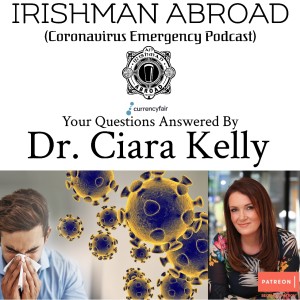 Coronapod 1 (Dr. Ciara Kelly Answers Your Questions)