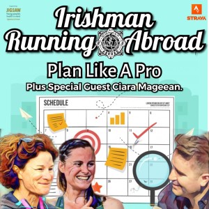 Irishman Running Abroad with Sonia O'Sullivan: “Plan Like A Pro