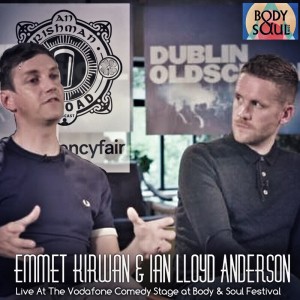 Emmet Kirwan and Ian Lloyd Anderson live: Episode 249