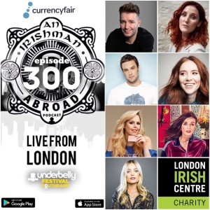 Episode 300 (Live from the Underbelly Festival) with Laura Whitmore, Aisling Bea, Niall Breslin, Angela Scanlon, Roisin Conaty and Bronagh Waugh