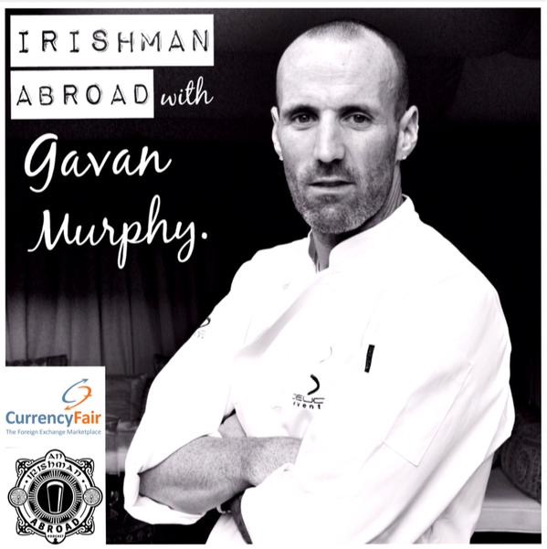 Gavan Murphy (Celebrity Chef): Episode 75
