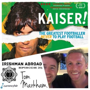 Tom Markham (Kaiser Documentary Special): Episode 265