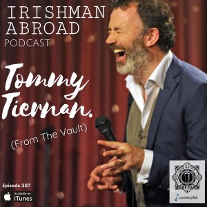 Tommy Tiernan (From The Vault): Episode 307