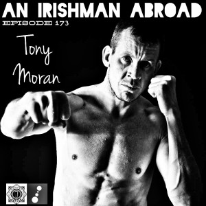 Tony Moran: Episode 173