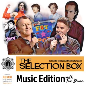 The Selection Box: Music Edition With Tom Dunne (Trailer)