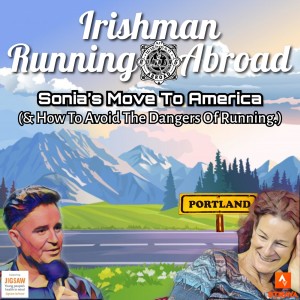 Irishman Running Abroad with Sonia O'Sullivan: “Sonia's Move To America (& How To Avoid The Dangers Of Running)