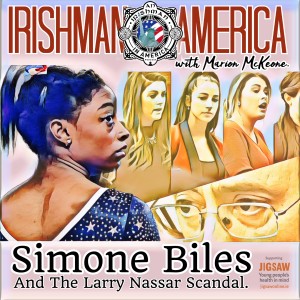 Simone Biles And The Larry Nassar Scandal - Irishman In America Scandals Series With Marion McKeone (Trailer)