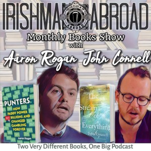 Monthly Books Show With Aaron Rogan & John Connell