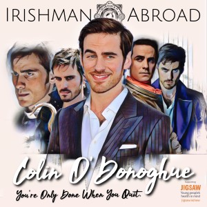 Colin O'Donoghue: You're Only Done When You Quit