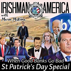 Irishman In America - Marion’s St Patrick’s Day Special