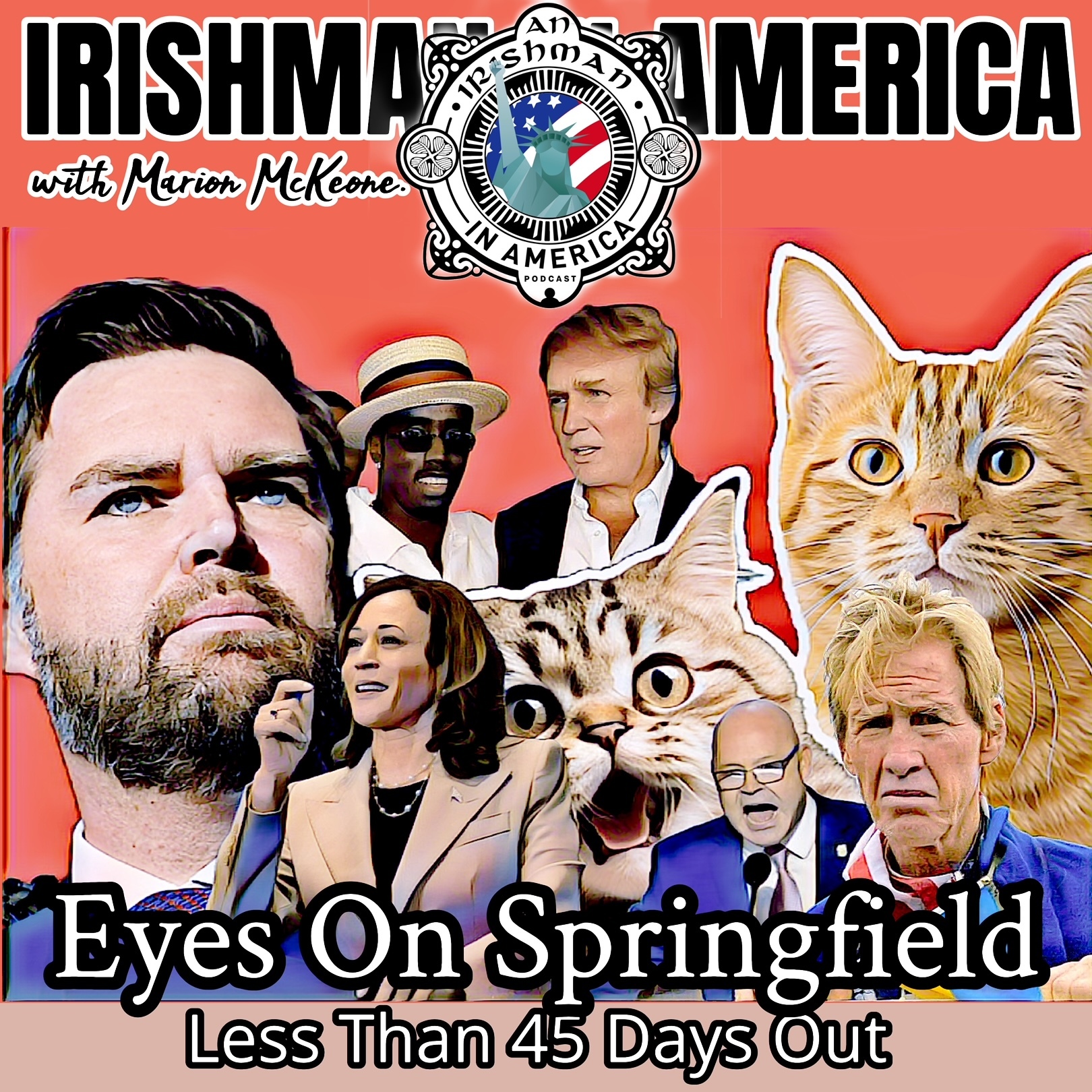 Eyes On Springfield 45 Days Out - Irishman In America Podcast