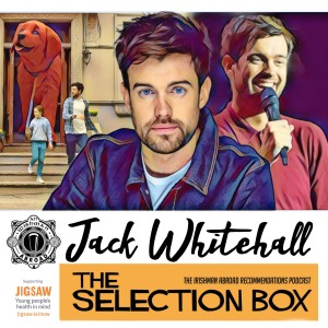 The Selection Box: Jack Whitehall