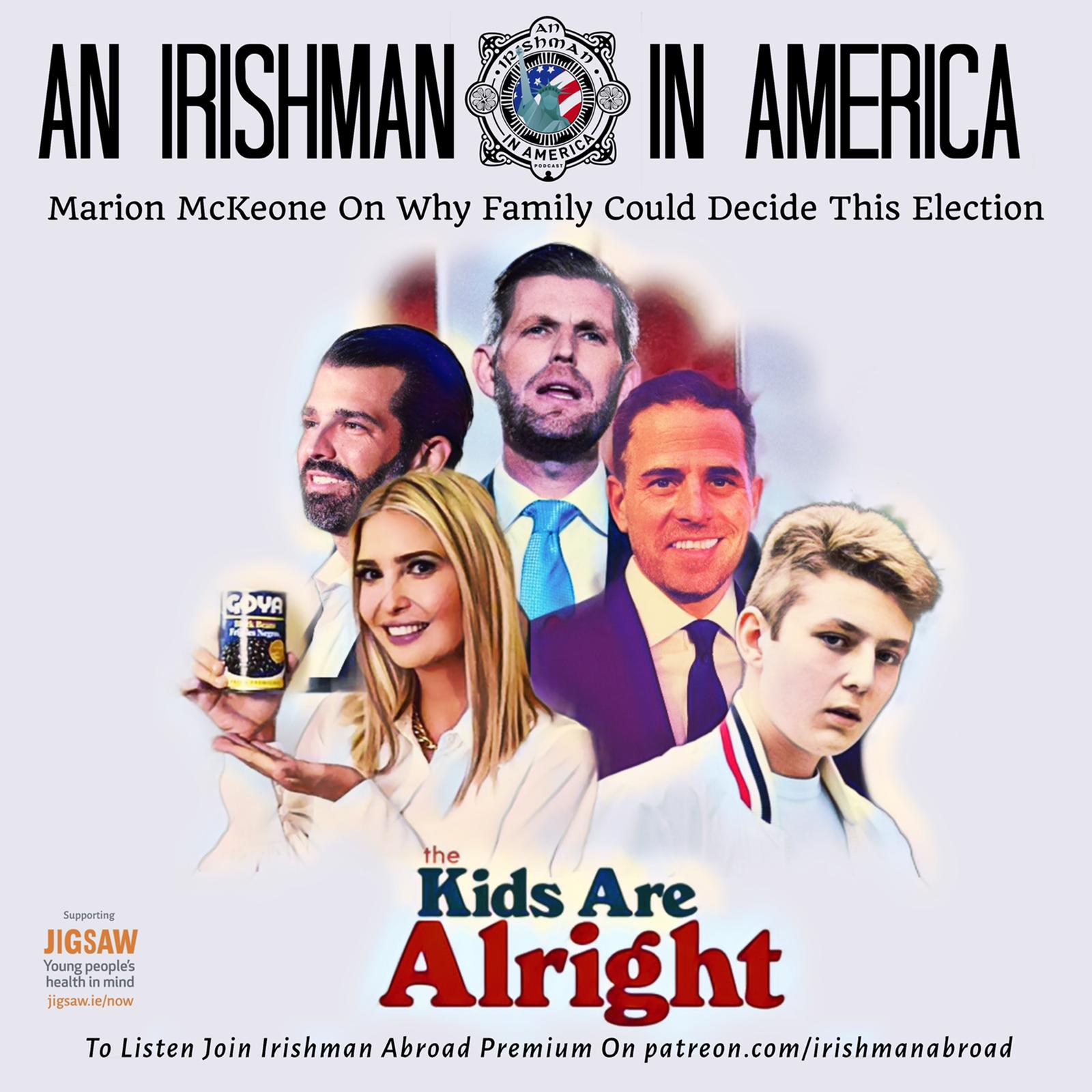 An Irishman In America (The Kids Are Alright - Marion McKeone On Why Family Could Decide This Election): Trailer