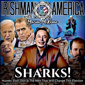Sharks! The Men Who Might Decide This Election - Irishman In America