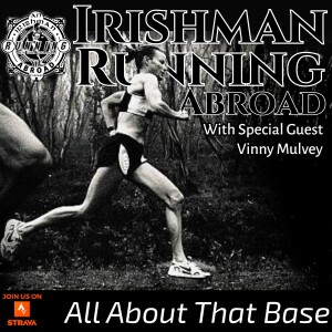 Irishman Running Abroad - All About That Base - Aerobic (Part 1)