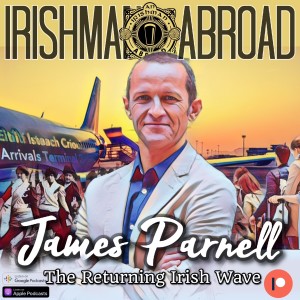 James Parnell & The New Wave Of Returning Irish Abroad