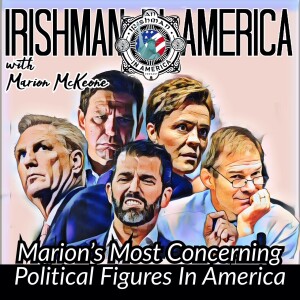 Irishman In America - Marion’s Top 5 Most Concerning US Political Figures For 2023