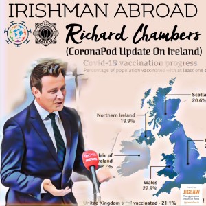 CoronaPod Update On Ireland With Richard Chambers