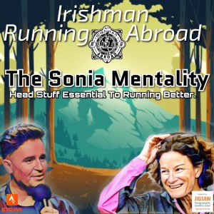 Irishman Running Abroad with Sonia O'Sullivan: “The Sonia Mentality: Head Stuff Essential To Running Better"