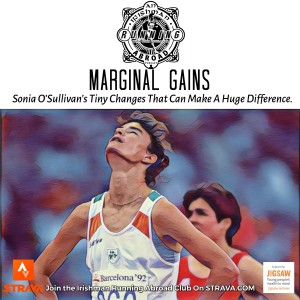 Irishman Running Abroad: “Marginal Gains: Sonia O'Sullivan's Tiny Changes That Can Make A Huge Difference”