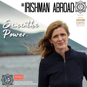 Samantha Power: Episode 368