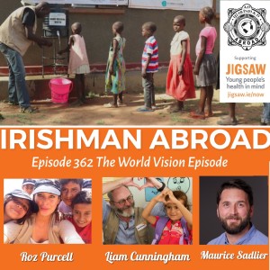 Liam Cunningham & Roz Purcell - The World Vision Episode: Episode 362