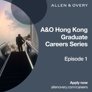 Hong Kong Graduate Careers Series - episode 1: Vacation schemes and training contracts - What you need to know to apply