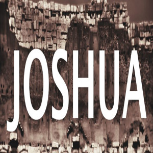 Joshua (Part 5) (3 February 2019)